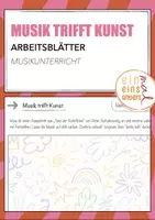 Vorschau - Arbeitsblätter - Materialpaket - Musik und Kunst wirkungsvoll vereint - Seite 1