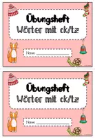 Vorschau - Arbeitsblätter - Wörter mit ck und tz - Übungsheft (Klasse 2-4) - Seite 3