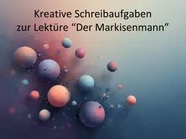 Vorschau - Arbeitsblätter - Materialpaket "Kreative Schreibaufgaben zu der Markisenmann mit Klassenarbeit“ - Seite 1