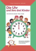 Vorschau - Arbeitsblätter - Die Uhr und ihre drei Kinder - Zeit verstehen lernen - Deckblatt