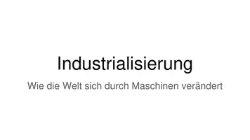 Vorschau - Präsentationen/Tafelbilder - Industrialisierung und Beginn der Neuzeit - Deckblatt