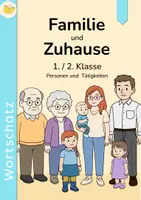 Vorschau - Unterrichtsreihen - Wortschatz Familie & Zuhause – Personen & Tätigkeiten (1./2. Klasse) - Deckblatt