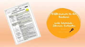 Vorschau - Arbeitsblätter - Rund um den Mürbteig - weiße Schokolade-Zitronen-Tartelettes - Deckblatt