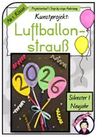 Vorschau - Stundenentwürfe - Kunst SILVESTER | NEUJAHR: Luftballonstrauß - Deckblatt