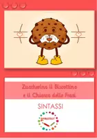 anteprima - Esercizi - Sintassi - Zuccherino il Biscottino e il Chiosco delle Frasi - Pagina di copertina