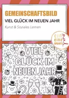 Vorschau - Mal- und Bastelvorlagen - Gemeinschaftsbild - Viel Glück im neuen Jahr - Deckblatt