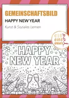 Vorschau - Mal- und Bastelvorlagen - Gemeinschaftsbild - Happy New Year - Deckblatt