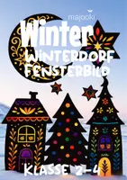 Vorschau - Arbeitsblätter - Winter Kunst Klasse 2 - Winter Kunst Klasse 3 Winter Fensterdeko - Winterdorf - Deckblatt
