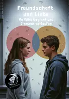 Vorschau - Unterrichtsreihen - 1. Freundschaft und Liebe - Wo Nähe beginnt und Grenzen verlaufen - Deckblatt