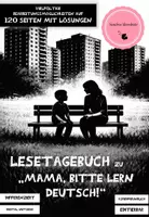 Vorschau - Unterrichtsreihen - "Mama, bitte lern Deutsch" Lesetagebuch - Deckblatt