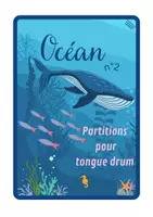 Aperçu - Apprentissages en autonomie - PARTITIONS TONGUE DRUM thème OCEAN 2 - Page de couverture