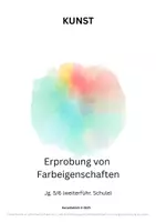 Vorschau - Stundenentwürfe - Unterrichtsbesuch Kunst: Erprobung von Farbeigenschaften - Deckblatt