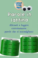 anteprima - Giochi - Parole in lattina - leggi correttamente le parole simili - Pagina di copertina