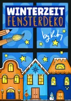 Vorschau - Arbeitsblätter - Kooperatives Winter Dorf Kunstprojekt - Fensterbilder zum Weiter- & Ausmalen - Deckblatt