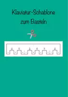 Vorschau - Mal- und Bastelvorlagen - Klaviatur-Schablone zum Basteln - Seite 1