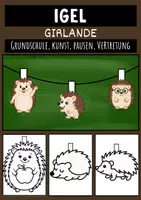 Vorschau - Mal- und Bastelvorlagen - Igel Girlande Basteln Kunst Bastelideen und kreative Dekoration Grundschule - Deckblatt