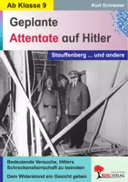 Vorschau - Arbeitsblätter - Geplante Attentate auf Hitler – Stauffenberg und andere | Geschichte Sekundarstufe I II Klasse 9-13 | Widerstand, 20. Juli 1944, Nationalsozialismus, Zweiter Weltkrieg, Lösungen - Deckblatt