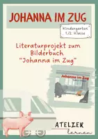 Vorschau - Unterrichtsreihen - Literaturprojekt zum Bilderbuch "Johanna im Zug" - Deckblatt