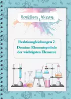 Vorschau - Spiele - Domino Elementsymbole der wichtigsten Elemente (Reaktionsgleichungen 2) - Deckblatt
