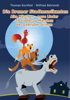 Vorschau - Anderer Materialtyp - Die Bremer Stadtmusikanten - 20 Lieder zu Märchen der Gebrüder Grimm - Deckblatt