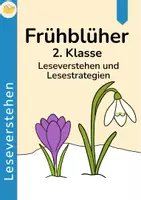 Vorschau - Arbeitsblätter - Frühblüher – Leseverstehen | 2. Klasse | Sachtext + Arbeitsblätter - Deckblatt