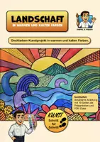 Vorschau - Stundenentwürfe - Kunstprojekt „Landschaft in warmen und kalten Farben“ – Farbenlehre Schritt für Schritt - Deckblatt