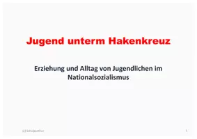 Vorschau - Arbeitsblätter - Jugend unterm Hakenkreuz - Zeit des Nationalsozialismus - Seite 1