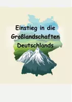 Vorschau - Arbeitsblätter - Einstieg Großlandschaften Deutschlands - Deckblatt