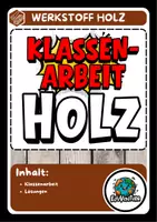 Vorschau - Klassenarbeiten - Klassenarbeit Holz (Werkstoff) - Deckblatt