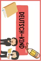 Vorschau - Präsentationen/Tafelbilder - Deutsch-Kind Flyer - Deckblatt