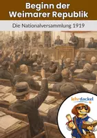 Vorschau - Arbeitsblätter - Die Nationalversammlung 1919: Beginn der Weimarer Republik (Arbeitsblatt Klasse 9/10) - Deckblatt