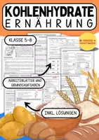 Vorschau - Arbeitsblätter - Kohlenhydrate einfach erklärt – Lesetext, Arbeitsblätter & Lösungen (Sekundarstufe 5–8) / Hauswirtschaft / Ernährung - Deckblatt
