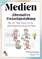 Vorschau - Arbeitsblätter - Medien: Alternative Freizeitgestaltung - Deckblatt