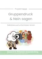Vorschau - Unterrichtsreihen - Gruppendruck & Nein sagen Projektmappe Kl. 6–8 - Seite 1