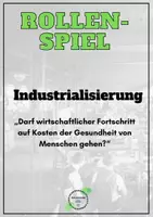 Vorschau - Stundenentwürfe - Rollenspiel - Industrialisierung: Fabrik oder Mensch? - Deckblatt