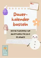 Vorschau - Stundenentwürfe - Dauerkalender basteln - Ideen, Anleitungen und Schablonen für das ganze Jahr - Deckblatt