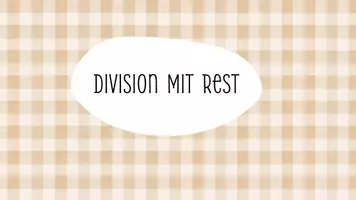Vorschau - Arbeitsblätter - Division mit Rest / Geteilt mit Rest / Einführung - Seite 1