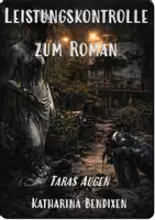 Vorschau - Test - Leistungskontrolle zum Buch Taras Augen von Katharina Bendixen - Deckblatt