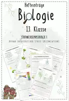 Vorschau - Präsentationen/Tafelbilder - Stoffwechselphysiologie I: Fotosynthese | Biologie 13 | Hefteinträge - Deckblatt
