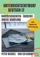 Vorschau - Stundenentwürfe - Unterrichtsentwurf + Reihenplanung: Kurzgeschichten (EF) – Peter Bichsel: San Salvador - Deckblatt