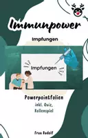 Vorschau - Stundenentwürfe - PPT & Stundenentwurf Impfungen inkl Rollenspiel & Lösungen - Immunpower Teil 5 - Biologie - Deckblatt