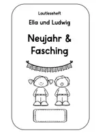 Vorschau - Arbeitsblätter - Lautleseheft Neujahr und Fasching Das (laute) Vorlesen üben - Seite 1