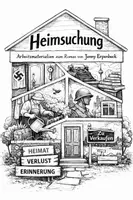 Vorschau - Arbeitsblätter - Jenny Erpenbeck: Heimsuchung Arbeitsmaterial zu Struktur, Figuren, Erinnerung und Heimat (Oberstufe) - Deckblatt