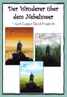 Vorschau - Mal- und Bastelvorlagen - Der Wanderer über dem Nebelmeer: Schritt für Schritt Anleitung - Seite 1