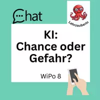 Vorschau - Arbeitsblätter - KI: Chance oder Gefahr? Pro/Contra I WiPo 8 - Deckblatt