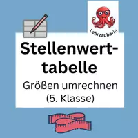 Vorschau - Arbeitsblätter - Stellenwerttabelle Größen umrechnen – AB (Mathe 5) - Deckblatt