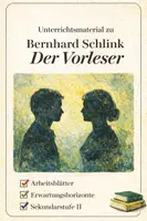 Vorschau - Arbeitsblätter - Bernhard Schlink – "Der Vorleser" - Arbeitsmaterial mit Erwartungshorizonten (Sekundarstufe II) - Deckblatt