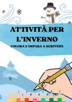 anteprima - Materiale di supporto/inclusione - Attività per l'Inverno: Coloro e Imparo a scrivere! - Pagina di copertina