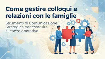 anteprima - Altro tipo di materiale - strumenti pratici e strategie efficaci per migliorare i tuoi colloqui con le famiglie - Pagina 1