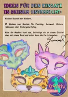 Vorschau - Mal- und Bastelvorlagen - Masken Tiermasken basteln zu Karneval Fasching oder Halloween - Seite 1